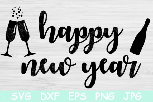 Happy New Year Svg, New Years Eve Svg Review
