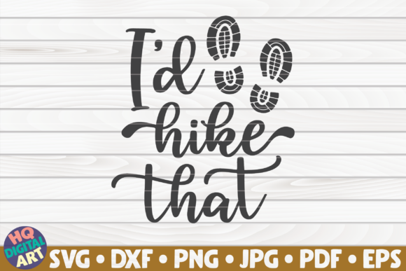 I d Hike That Hiking Quote Embroidery Review