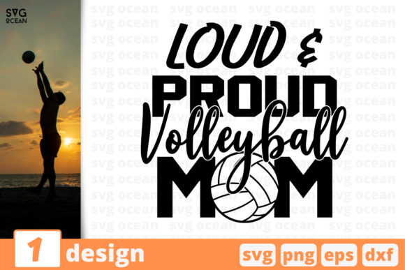 Loud and Proud Volleyball Mom